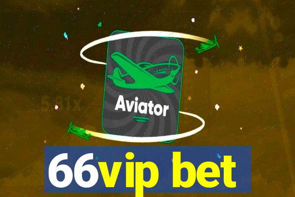 66vip bet